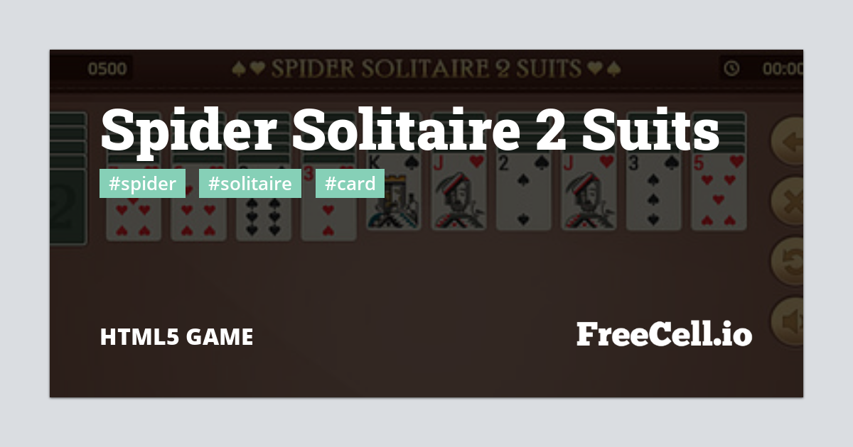 Play Spider Solitaire 2 Suits Online Card Game Play spider solitaire 2 suits online card game